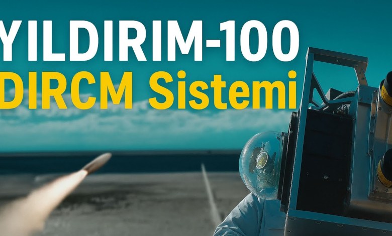 Türkiye’nin Lazer Kalkanı: YILDIRIM-100 DIRCM Sistemi Sahaya Çıkıyor! Türkiye’nin Lazer Kalkanı: YILDIRIM-100 DIRCM Sistemi Sahaya Çıkıyor!