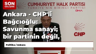 Ankara – CHP’li Bağcıoğlu: Savunma sanayi; bir partinin değil, Türkiye Cumhuriyeti Devleti’nin es… Ankara – CHP’li Bağcıoğlu: Savunma sanayi; bir partinin değil, Türkiye Cumhuriyeti Devleti’nin es…