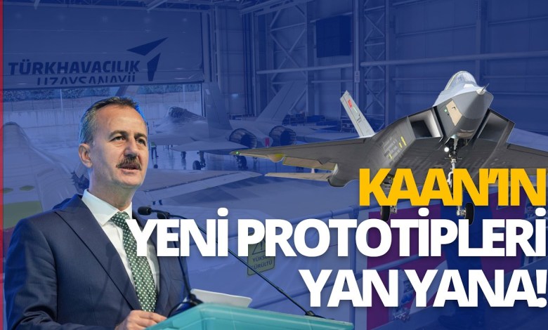 Milli Muharip Uçak KAAN’ın yeni prototipleri ortaya çıktı Milli Muharip Uçak KAAN’ın yeni prototipleri ortaya çıktı