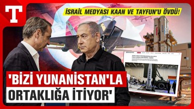 İsrail Basını KAAN ve Tayfun’un Başarısını Övdü: Türkiye Üretiyor Yunanistan Ortaklarına Güveniyor! İsrail Basını KAAN ve Tayfun’un Başarısını Övdü: Türkiye Üretiyor Yunanistan Ortaklarına Güveniyor!
