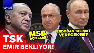 Nerede savaş orada Türkiye! TSK O ÜLKEYE Mİ GİRİYOR? MSB açıkladı, PUTİN’İN AĞZI AÇIK KALDI! Nerede savaş orada Türkiye! TSK O ÜLKEYE Mİ GİRİYOR? MSB açıkladı, PUTİN’İN AĞZI AÇIK KALDI!