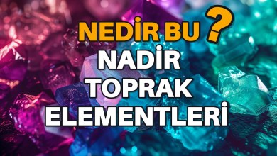 NEDİR BU? | Nadir Toprak Elementleri NEDİR BU? | Nadir Toprak Elementleri