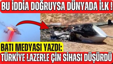 EĞER BU İDDİA GERÇEKSE TÜRKİYE TARİHTE BİR İLKİ BAŞARDI ! LAZER SİLAHIYLA ÇİN SİHASINI VURDUK ! EĞER BU İDDİA GERÇEKSE TÜRKİYE TARİHTE BİR İLKİ BAŞARDI ! LAZER SİLAHIYLA ÇİN SİHASINI VURDUK !