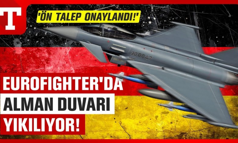 Eurofighter’da Kriz Çözüldü! Alman Bakan Ankara İçin Yola Çıkıyor – Türkiye Gazetesi Eurofighter’da Kriz Çözüldü! Alman Bakan Ankara İçin Yola Çıkıyor – Türkiye Gazetesi