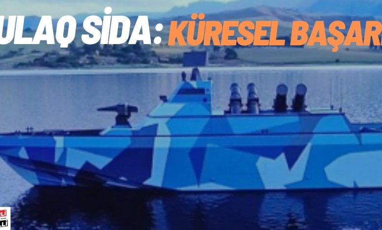 “ULAQ SİDA: Türk Savunmasında Dünya Başarısı!” Savunma Teknolojileri “ULAQ SİDA: Türk Savunmasında Dünya Başarısı!” Savunma Teknolojileri