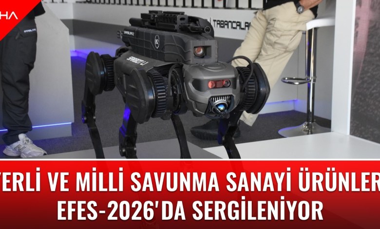 Yerli ve milli savunma sanayi ürünleri EFES-2026’da sergileniyor Yerli ve milli savunma sanayi ürünleri EFES-2026’da sergileniyor
