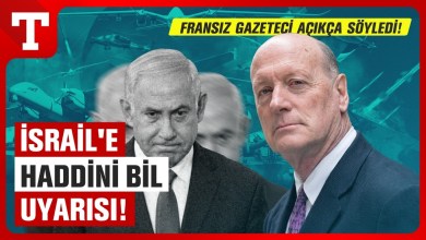 Fransız Gazeteci İsrail’i Uyardı: “Türkiye İle Uğraşma, Sizin İçin Felaket Olur!” Fransız Gazeteci İsrail’i Uyardı: “Türkiye İle Uğraşma, Sizin İçin Felaket Olur!”