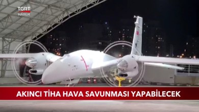 Akıncı TİHA Hava Savunması Yapabilecek Akıncı TİHA Hava Savunması Yapabilecek