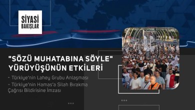 “Sözü Muhatabına Söyle” Yürüyüşünün Etkileri | Türkiye’nin Lahey Grubu Anlaşması – Siyasi Bakışlar “Sözü Muhatabına Söyle” Yürüyüşünün Etkileri | Türkiye’nin Lahey Grubu Anlaşması – Siyasi Bakışlar
