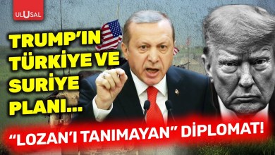 Trump’ın Türkiye ve Suriye planı! “Lozan’ı tanımayan” diplomat… | Doğan Akdeniz Trump’ın Türkiye ve Suriye planı! “Lozan’ı tanımayan” diplomat… | Doğan Akdeniz