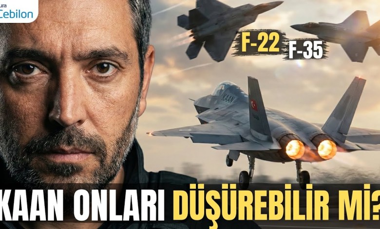 KAAN Savaş Uçağı, F-35 ve F-22 ile Hava Savaşına Girebilir mi? KAAN Savaş Uçağı, F-35 ve F-22 ile Hava Savaşına Girebilir mi?