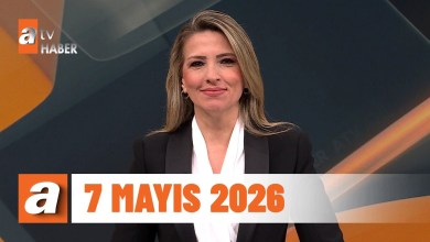 atv Ana Haber | 7 Mayıs 2026 atv Ana Haber | 7 Mayıs 2026
