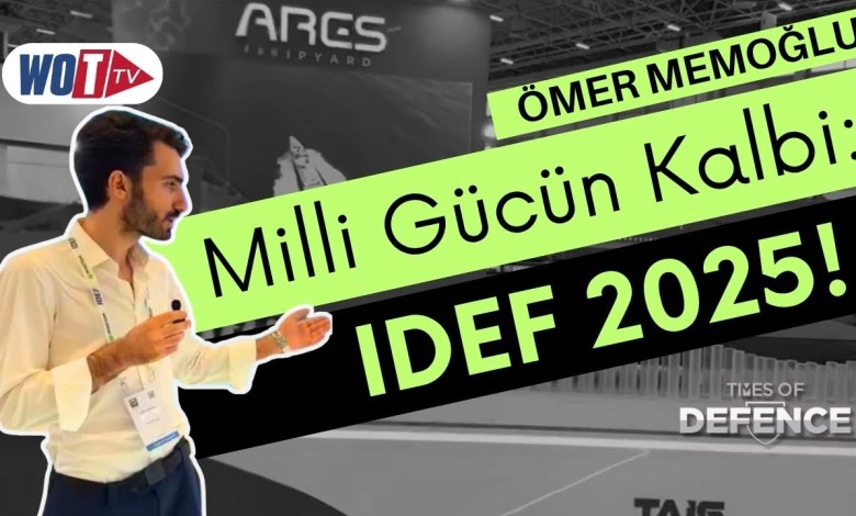 Milli Gücün Vitrini! Kaan, Kızılelma, TCG Anadolu ve Daha Fazlası | Ömer Memoğlu IDEF 2025’te Milli Gücün Vitrini! Kaan, Kızılelma, TCG Anadolu ve Daha Fazlası | Ömer Memoğlu IDEF 2025’te