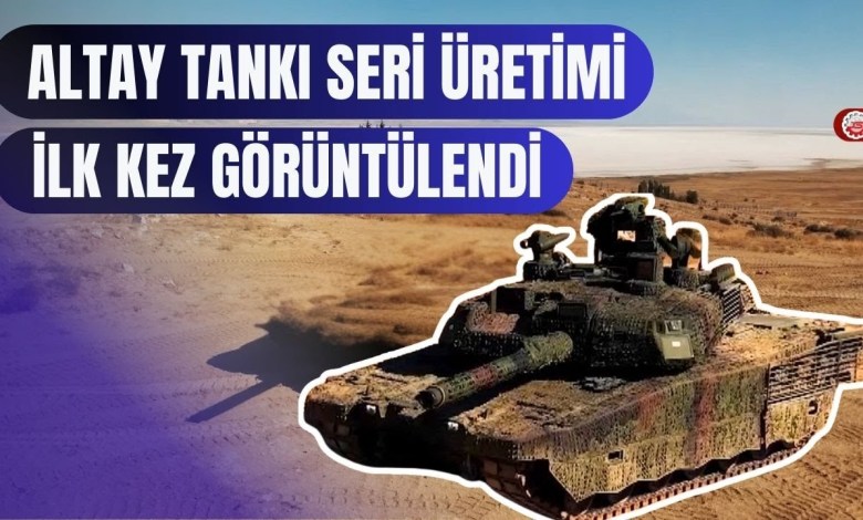ALTAY Tankı’nın seri üretimi ilk kez görüntüledi ALTAY Tankı’nın seri üretimi ilk kez görüntüledi