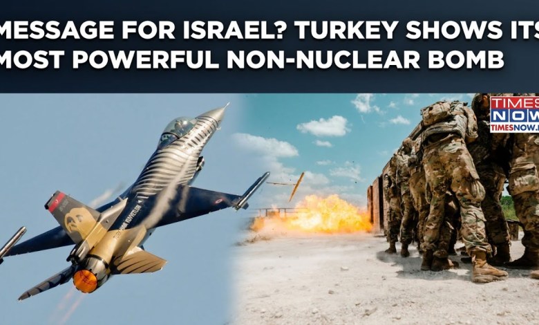 Watch: Turkey’s Most Powerful Non-Nuclear Bomb Can Burn Buildings, Melt Steel| Erdogan Needles IDF? Watch: Turkey’s Most Powerful Non-Nuclear Bomb Can Burn Buildings, Melt Steel| Erdogan Needles IDF?