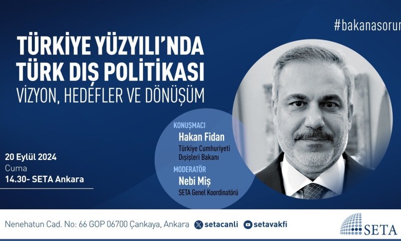 Özel Oturum: Türkiye Yüzyılı’nda Türk Dış Politikası | Vizyon, Hedefler ve Dönüşüm #BakanaSorun Özel Oturum: Türkiye Yüzyılı’nda Türk Dış Politikası | Vizyon, Hedefler ve Dönüşüm #BakanaSorun
