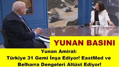 Yunan Amiral: Türkiye 31 Gemi İnşa Ediyor! EastMed ve Belharra Dengeleri Altüst Ediyor! Yunan Amiral: Türkiye 31 Gemi İnşa Ediyor! EastMed ve Belharra Dengeleri Altüst Ediyor!