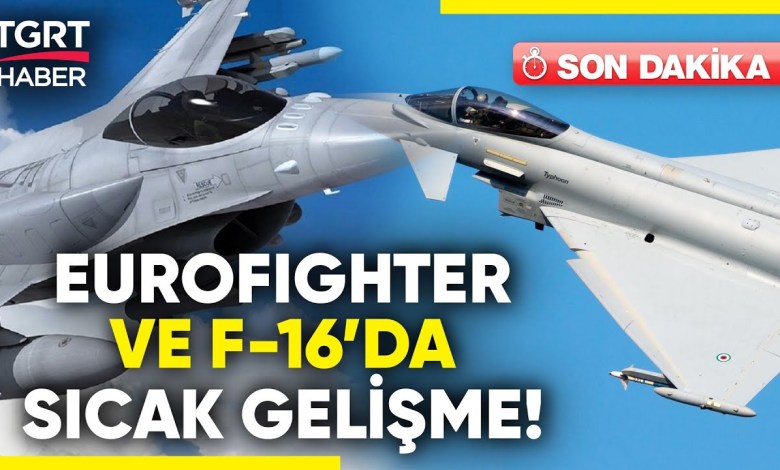 Türkiye’nin Savunma Gücü Artıyor: F-16 Blok-70 ve Eurofighter İçin Yeni Adımlar! – TGRT Haber Türkiye’nin Savunma Gücü Artıyor: F-16 Blok-70 ve Eurofighter İçin Yeni Adımlar! – TGRT Haber
