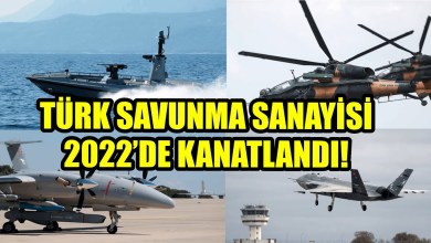 TÜRK SAVUNMA SANAYİSİNİN 2022’DE YERLİ VE MİLLİ BAŞARILARI FARK YARATTI! TÜRK SAVUNMA SANAYİSİNİN 2022’DE YERLİ VE MİLLİ BAŞARILARI FARK YARATTI!