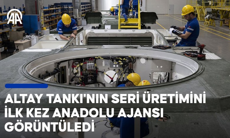 ALTAY Tankı’nın seri üretimini ilk kez Anadolu Ajansı görüntüledi ALTAY Tankı’nın seri üretimini ilk kez Anadolu Ajansı görüntüledi