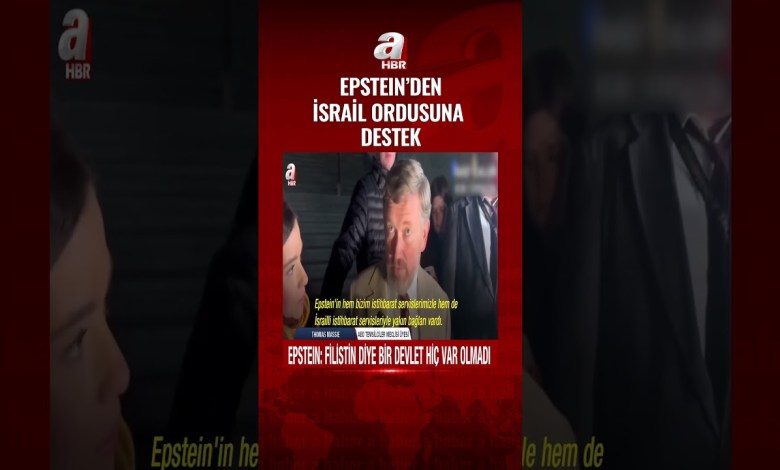 O belgeler ortaya çıktı! Epstein İsrail ordusuna destek vermiş! | A Haber O belgeler ortaya çıktı! Epstein İsrail ordusuna destek vermiş! | A Haber