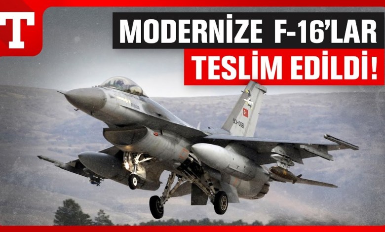 Türk Hava Kuvvetleri’ne Modernize F-16’lar Teslim Edildi! – Türkiye Gazetesi Türk Hava Kuvvetleri’ne Modernize F-16’lar Teslim Edildi! – Türkiye Gazetesi