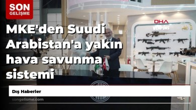 MKE’den Suudi Arabistan’a yakın hava savunma sistemi MKE’den Suudi Arabistan’a yakın hava savunma sistemi