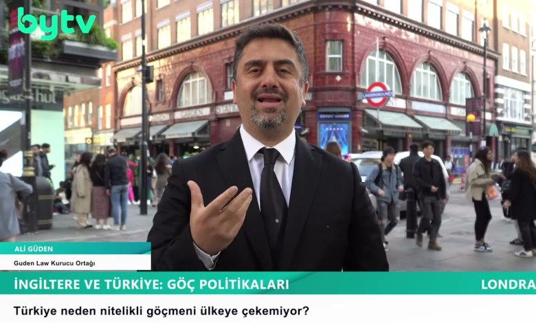 İngiltere ve Türkiye: Göç politikaları | Avukat Ali Güden değerlendirdi İngiltere ve Türkiye: Göç politikaları | Avukat Ali Güden değerlendirdi