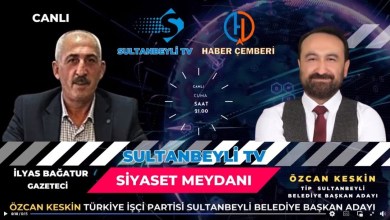 SİYASET MEYDANI CANLI YAYIN KONUĞU TÜRKİYE İŞÇİ PARTİSİ SULTANBEYLİ BLD. BAŞKAN ADAYI ÖZCAN KESKİN SİYASET MEYDANI CANLI YAYIN KONUĞU TÜRKİYE İŞÇİ PARTİSİ SULTANBEYLİ BLD. BAŞKAN ADAYI ÖZCAN KESKİN