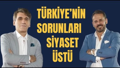KAPLAN : TÜRKİYE’NİN SORUNLARI SİYASET ÜSTÜ KAPLAN : TÜRKİYE’NİN SORUNLARI SİYASET ÜSTÜ