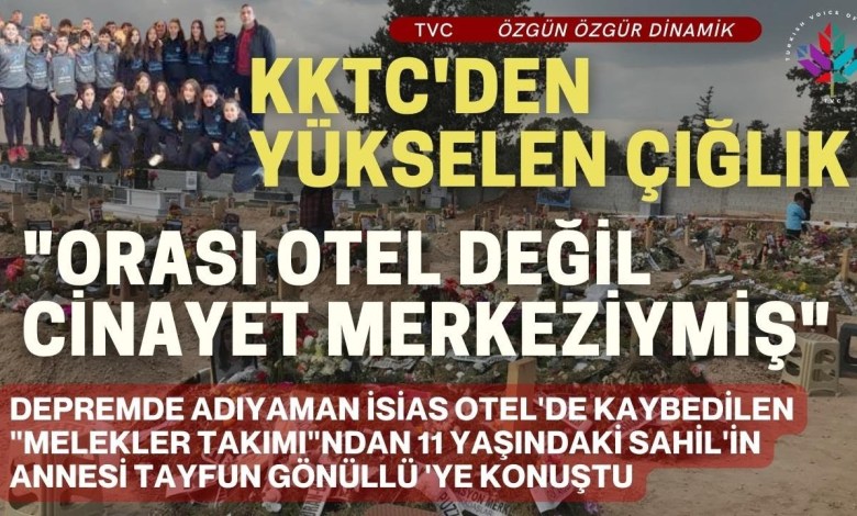 DEPREMİN ISİAS OTEL KURBANI “MELEKLER TAKIMI” İÇİN GÖZYAŞI VE İSYAN DİNMİYOR. TAYFUN GÖNÜLLÜ KKTC’DE DEPREMİN ISİAS OTEL KURBANI “MELEKLER TAKIMI” İÇİN GÖZYAŞI VE İSYAN DİNMİYOR. TAYFUN GÖNÜLLÜ KKTC’DE