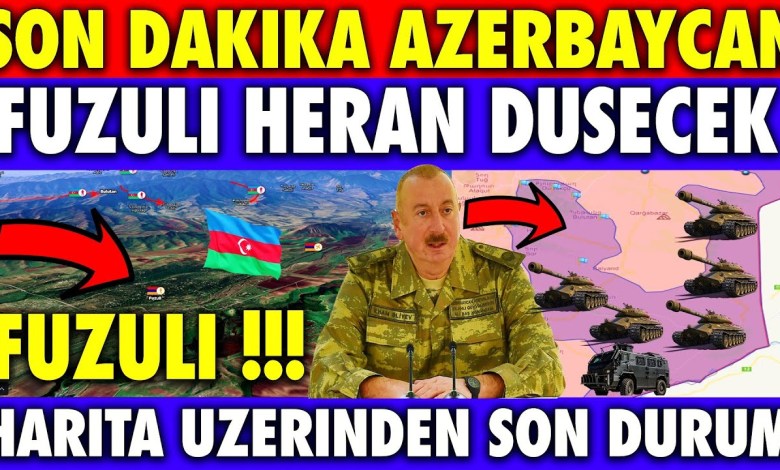 SON DAKİKA: AZERBAYCAN İLERLİYOR ÇOK SAYIDA BÖLGE | AZERBAYCAN SON DURUM SON DAKİKA: AZERBAYCAN İLERLİYOR ÇOK SAYIDA BÖLGE | AZERBAYCAN SON DURUM