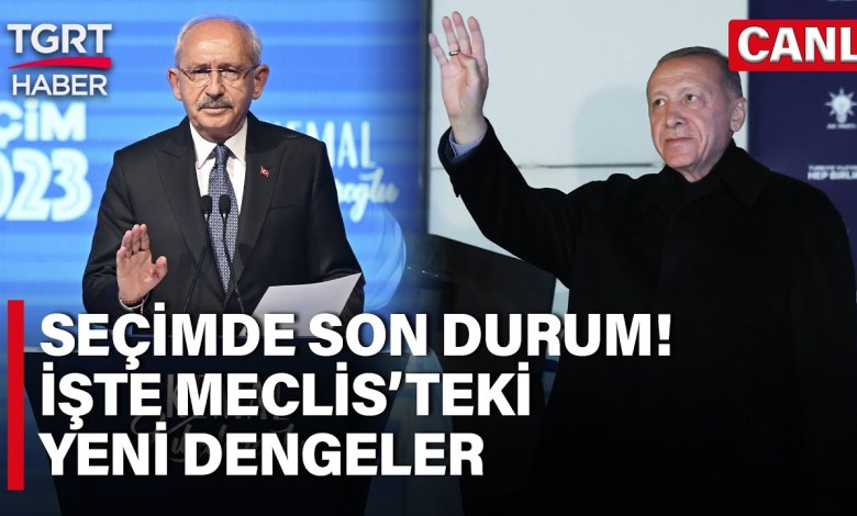 #CANLI | Seçimde Meclis Aritmetiği Nasıl Oluştu? Erdoğan ve Kılıçdaroğlu Son Durum? – TGRT Haber #CANLI | Seçimde Meclis Aritmetiği Nasıl Oluştu? Erdoğan ve Kılıçdaroğlu Son Durum? – TGRT Haber