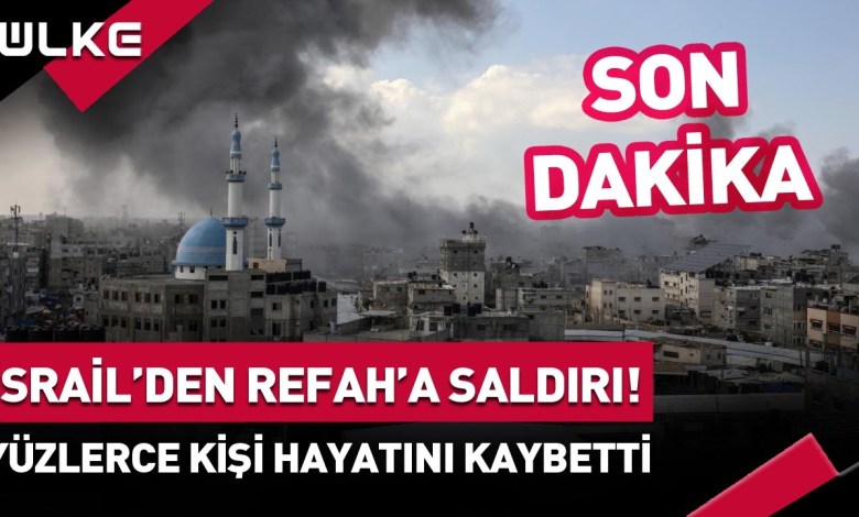 İsrail’den Refah’a Saldırı! Yüzlerce Kişi Hayatını Kaybetti… #haber İsrail’den Refah’a Saldırı! Yüzlerce Kişi Hayatını Kaybetti… #haber