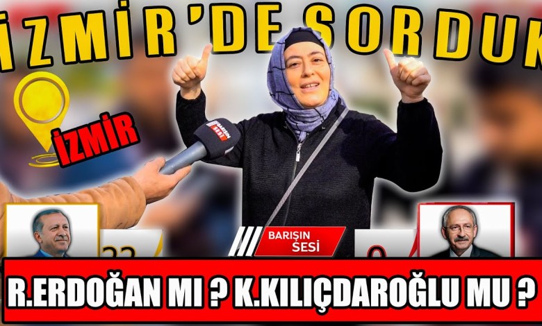 İzmir Seçim Anketi – Erdoğan ve Kılıçdaroğlu Seçim 2023 Anketi İzmir Seçim Anketi – Erdoğan ve Kılıçdaroğlu Seçim 2023 Anketi
