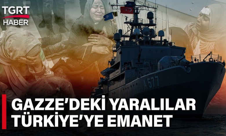 Türkiye Gazze İçin Devrede! Gemiler Yola Çıktı, Yaralılar Tahliye Edilecek – TGRT Haber Türkiye Gazze İçin Devrede! Gemiler Yola Çıktı, Yaralılar Tahliye Edilecek – TGRT Haber