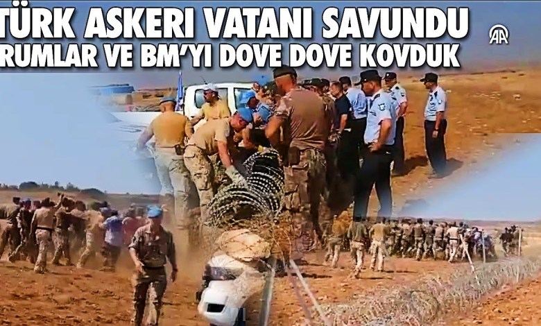 DÖVE DÖVE KOVDUK ! KKTC’DE TÜRK ORDUSU İŞGALCİ BM ASKERLERİNİ KOVALADI DÖVE DÖVE KOVDUK ! KKTC’DE TÜRK ORDUSU İŞGALCİ BM ASKERLERİNİ KOVALADI
