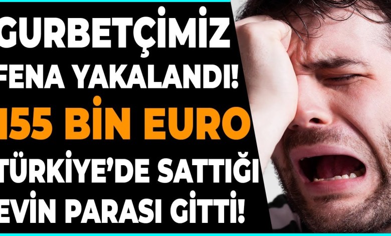 Türkiye’de sattığı evin parasını NASIL YAKALATTI? Akıl almaz olay! Son dakika Sıla Yolu yeni video Türkiye’de sattığı evin parasını NASIL YAKALATTI? Akıl almaz olay! Son dakika Sıla Yolu yeni video