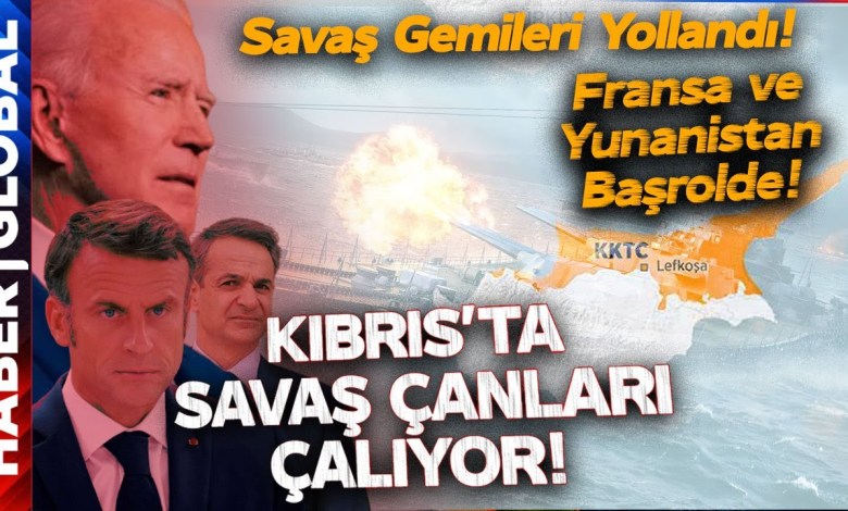 Kıbrıs’ta Savaş An Meselesi! Fransa… ABD… Yunanistan… Hepsi Devrede! Kıbrıs’ta Savaş An Meselesi! Fransa… ABD… Yunanistan… Hepsi Devrede!