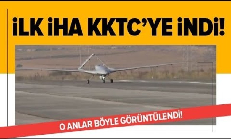 İlk İHA KKTC’ye İndi! O Anlar Böyle Görüntülendi! / A Haber | A Haber İlk İHA KKTC’ye İndi! O Anlar Böyle Görüntülendi! / A Haber | A Haber
