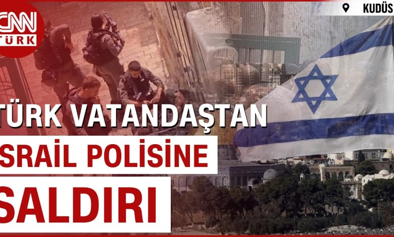 İsrail Medyası, Bıçakla Polise Saldıran Türk Vatandaşını Öldürdüğünü Duyurdu #Haber İsrail Medyası, Bıçakla Polise Saldıran Türk Vatandaşını Öldürdüğünü Duyurdu #Haber