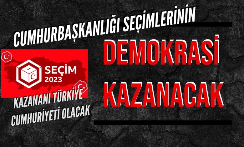 SEÇİM 2023 SEÇİMLERİNİN KAZANANI TÜRKİYE CUMHURİYETİ OLMALI SEÇİM 2023 SEÇİMLERİNİN KAZANANI TÜRKİYE CUMHURİYETİ OLMALI