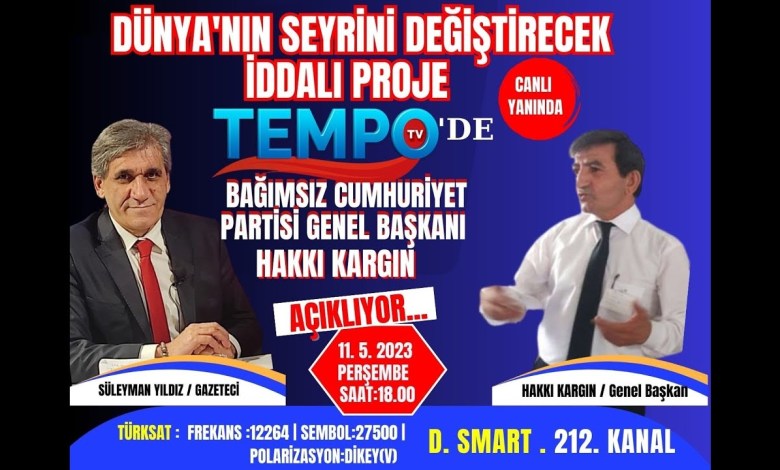 Genel Başkan Sn. Hakkı Karğın Tempo TV “Türkiye Konuşuyor” 12 05 2023 CANLIYAYIN / TEKRAR Genel Başkan Sn. Hakkı Karğın Tempo TV “Türkiye Konuşuyor” 12 05 2023 CANLIYAYIN / TEKRAR