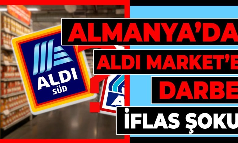 Almanya Aldi Market haber ortalığı karıştırdı! İFLAS! Neler oluyor? Son dakika haberleri Almanya Aldi Market haber ortalığı karıştırdı! İFLAS! Neler oluyor? Son dakika haberleri