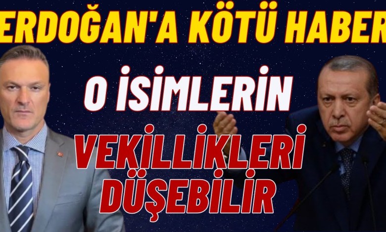 #sondakika ERDOĞAN’A KÖTÜ HABER / O İSİMLERİN VEKİLLİKLERİ DÜŞEBİLİR #sondakika ERDOĞAN’A KÖTÜ HABER / O İSİMLERİN VEKİLLİKLERİ DÜŞEBİLİR
