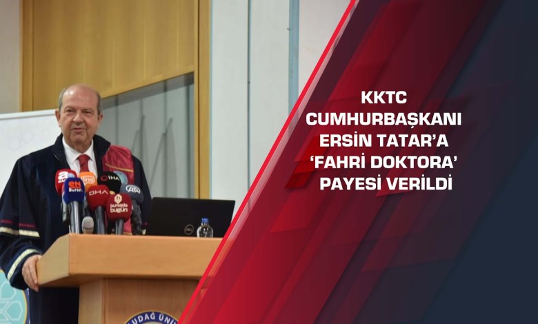 KKTC Cumhurbaşkanı Ersin Tatar’a ‘Fahri Doktora’ payesi verildi KKTC Cumhurbaşkanı Ersin Tatar’a ‘Fahri Doktora’ payesi verildi