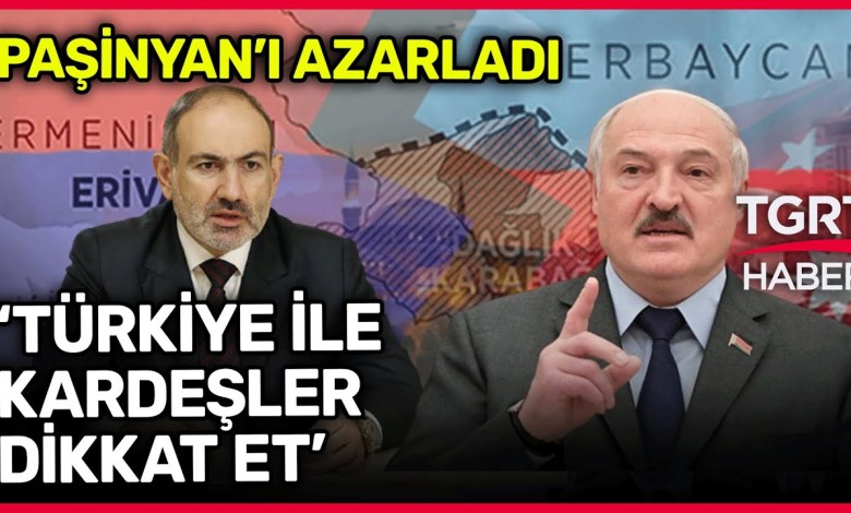 Lukaşenko, Paşinyan’ı Azarladı: ‘Meseleyi Aliyev ile Oturup Çöz’ – TGRT Haber Lukaşenko, Paşinyan’ı Azarladı: ‘Meseleyi Aliyev ile Oturup Çöz’ – TGRT Haber