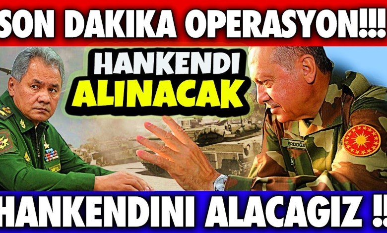 SON DAKİKA :HANKENDİ OPERASYONU !! AZERBAYCAN VE TÜRKİYE KARABAĞ’IN TAMAMINI ALMAK İÇİN|HABER SON DAKİKA :HANKENDİ OPERASYONU !! AZERBAYCAN VE TÜRKİYE KARABAĞ’IN TAMAMINI ALMAK İÇİN|HABER