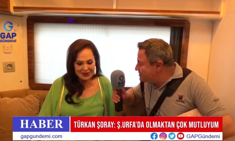Şoray: I am very happy to be in Şanlıurfa Şoray: I am very happy to be in Şanlıurfa