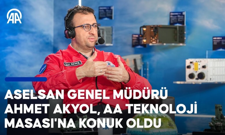 ASELSAN General Manager Ahmet Akyol was a guest at AA Technology Desk ASELSAN General Manager Ahmet Akyol was a guest at AA Technology Desk